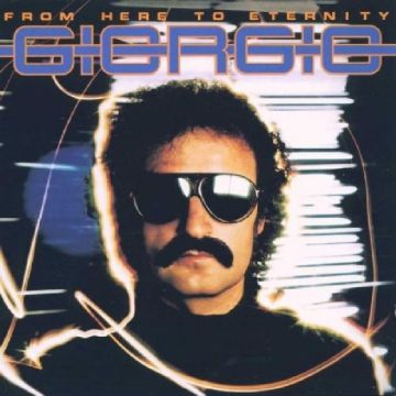GIORGIO MORODER - FROM HERE TO ETERNITY