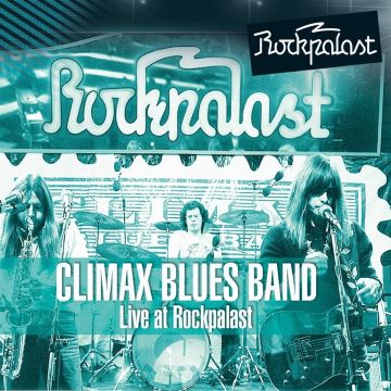 CLIMAX BLUES BAND - LIVE AT ROCKPALAST 1976