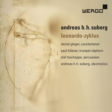 DANIEL; PAUL HUBNER; OLAF TZSCHOPPE; ANDREAS H. H. SUBERG GLOGER - SUBERG: LEONARDO-ZYKLUS