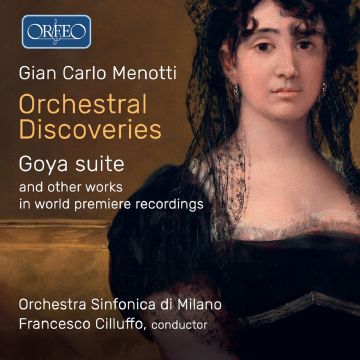 ORCHESTRA SINFONICA DI MILANO & FRANCESCO CILLUFFO - GIAN CARLO MENOTTI: ORCHESTRAL DISCOVERIES