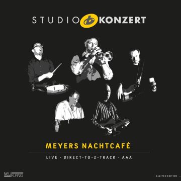 MEYERS NACHTCAFE - STUDIO KONZERT