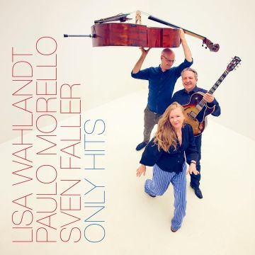 WAHLANDT,LISA & PAULO MORELLO - ONLY HITS