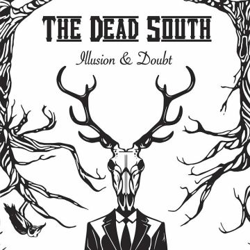 DEAD SOUTH Illusion & Doubt