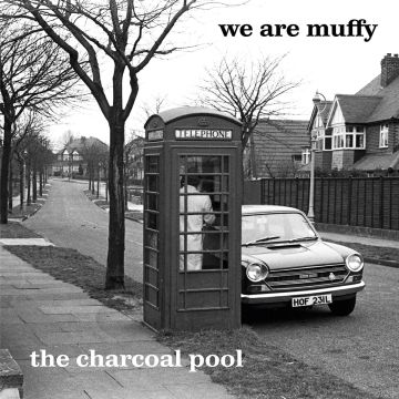 WE ARE MUFFY - CHARCOAL POOL