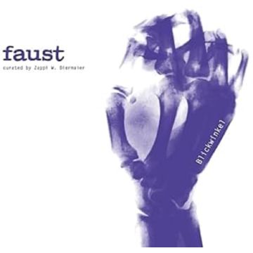 FAUST - BLICKWINKEL