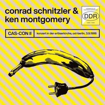 SCHNITZLER,CONRAD & KEN MONTGOMERY - CAS-CON II: KONZERT IN DER ERLOSERKIRCHE, OST-BERLIN