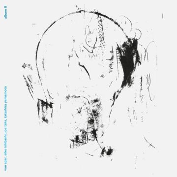 VON SPAR; EIKO ISHIBASHI; JOE TALIA; TATSUHISA YAMAMOTO - ALBUM II
