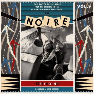 VARIOUS ARTISTS - LA NOIRE VOL. 9: GREYHOUND