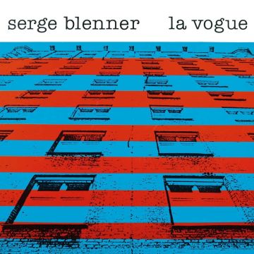 SERGE BLENNER - LA VOGUE