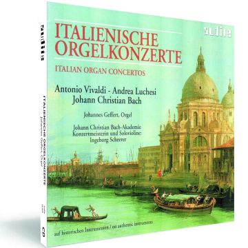 VIVALDI & BACH - ITALIENISCHE ORGELKONZERT