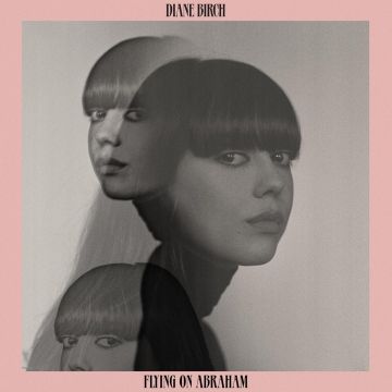 DIANE BIRCH - FLYING ON ABRAHAM