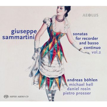 ANDREAS; MICHAEL HELL; DANIEL ROSIN; PIETRO PROSSER BOHLEN - SAMMARTINI: SONATAS FOR RECORDER & BASSO CONTINUO, VOL.2
