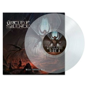 CIRCLE OF SILENCE - WALK THROUGH HELL (CLEAR VINYL)