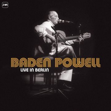 BADEN POWELL - LIVE IN BERLIN
