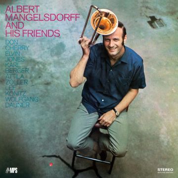 ALBERT MANGELSDORFF - ALBERT MANGELSDORF & HIS FRIENDS