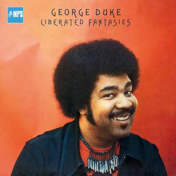 GEORGE DUKE - LIBERATED FANTASIES (180G/IMPORT)