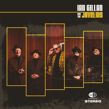 IAN GILLAN - IAN GILLAN & THE JAVELINS