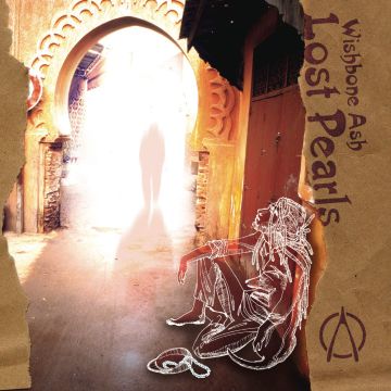 WISHBONE ASH - LOST PEARLS