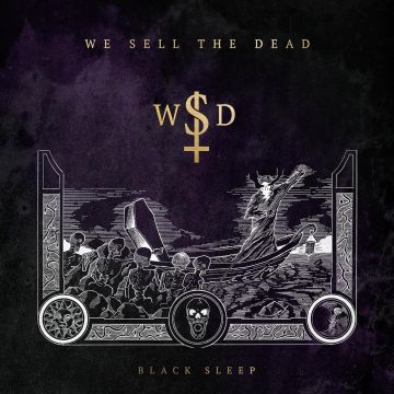 WE SELL THE DEAD - BLACK SLEEP