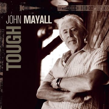 JOHN MAYALL - TOUGH