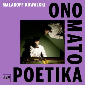 MALAKOFF KOWALSKI - ONO MATO POETIKA