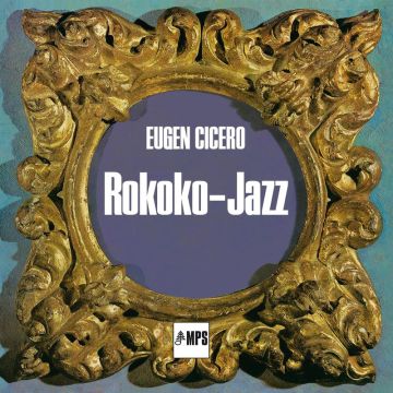 Eugen Cicero - Rokoko Jazz