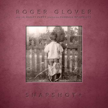 ROGER GLOVER - SNAPSHOT+ (2021 REISSUE)