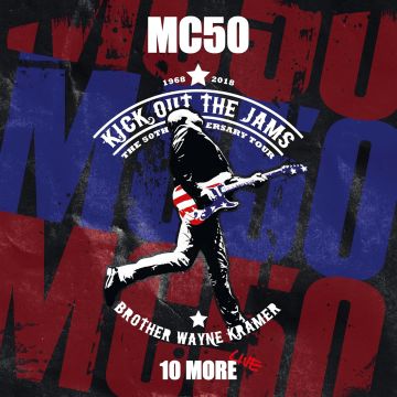MC5 - MC50: 10 MORE (LIVE)