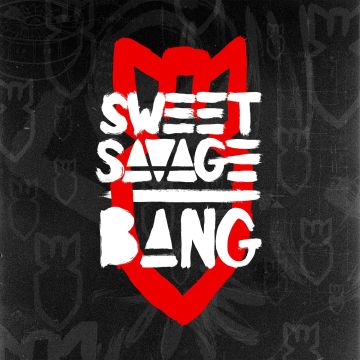 SWEET SAVAGE - BANG