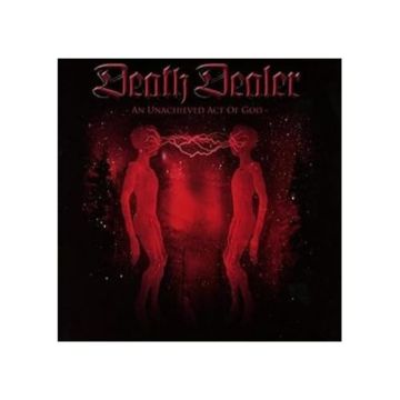 DEATH DEALER - UNACHIEVED ACT OF GOD