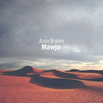AZIZA BRAHIM - MAWJA