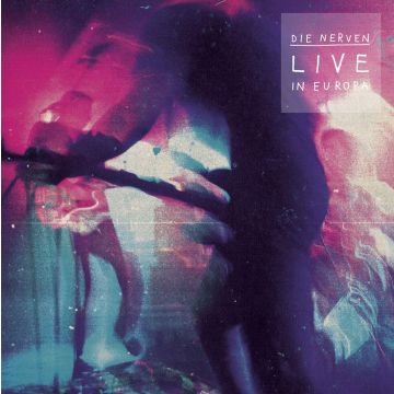 DIE NERVEN - LIVE OVER EUROPE (DL CARD)