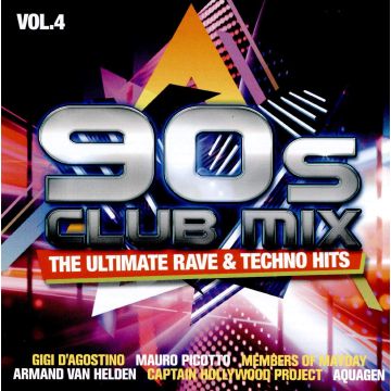 VARIOUS ARTISTS - 90S CLUB MIX VOL. 4 - THE ULTIMATIVE RAVE & TECHNO HITS