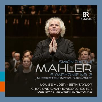 ADLER,LOUISE & BETH TAYLOR & BAVARIAN RADIO CHORUS & SYMPHONY ORCHESTRA & SIR SIMON RATTLE - GUSTAV MAHLER: SYMPHONY NO. 2 RESURRECTION SYMPHONY