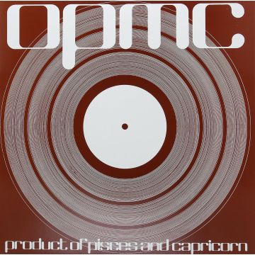 O.P.M.C. - PRODUCT OF PISCES & CAPRICORN (LIMITED/IMPORT)