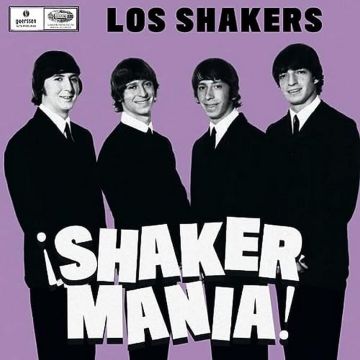 LOS SHAKERS - SHAKERMANIA