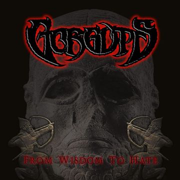 GORGUTS - FROM WISDOM TO HATE (DIGI PACK)