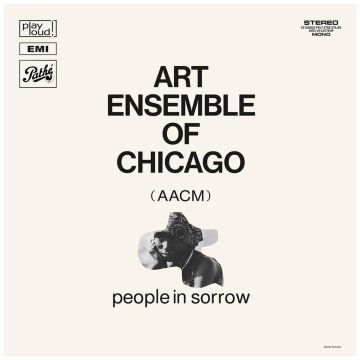 ART ENSEMBLE OF CHICAGO - PEOPLE IN SORROW