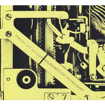 D.A.F. - PRODUKT DER DEUTSCH-AMERIKANISCHEN FREUNDSCHAFT