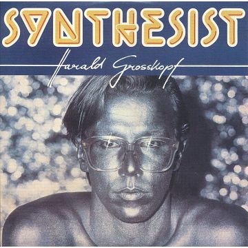 HARALD GROSSKOPF - SYNTHESIST