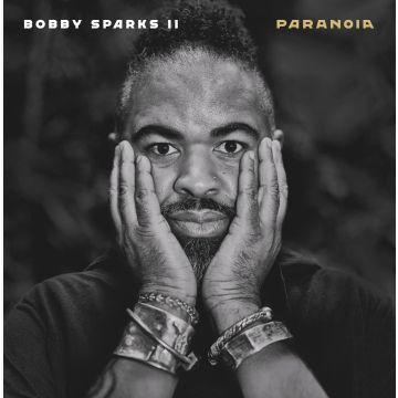 BOBBY SPARKSII - PARANOIA
