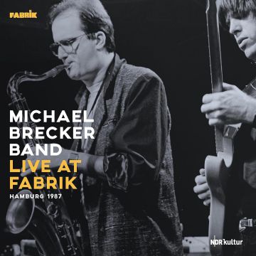 MICHAEL BAND BRECKER - LIVE AT FABRIK HAMBURG 1987 (180G)