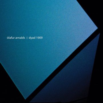 OLAFUR ARNALDS - DYAD 1909
