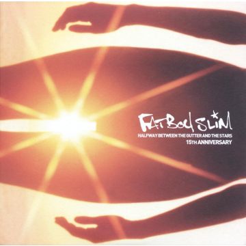 FATBOY SLIM - HALFWAY BETWEEN THE GUTTER AND THE STARS 2LP LTD.