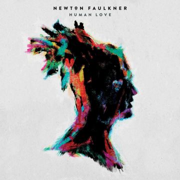 NEWTON FAULKNER - HUMAN LOVE