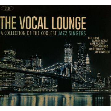 VARIOUS ARTISTS - VOCAL LOUNGE: COLLECTION OF THE COOLEST JAZZ SINGERS