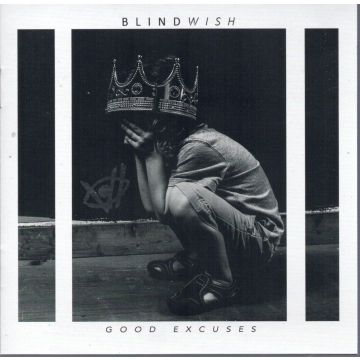 BLINDWISH - GOOD EXCUSES