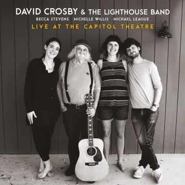DAVID CROSBY - LIVE AT THE CAPITOL THEATRE
