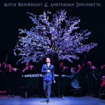 WAINWRIGHT,RUFUS & AMSTERDAM SINFONIETTA - RUFUS WAINWRIGHT & AMSTERDAM SINFONIETTA (LIVE)