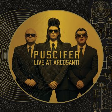 PUSCIFER - EXISTENTIAL RECKONING: LIVE AT ARCOSANT